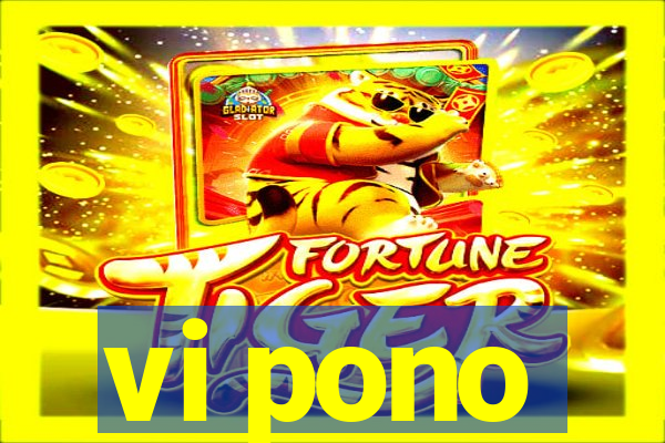 vi pono